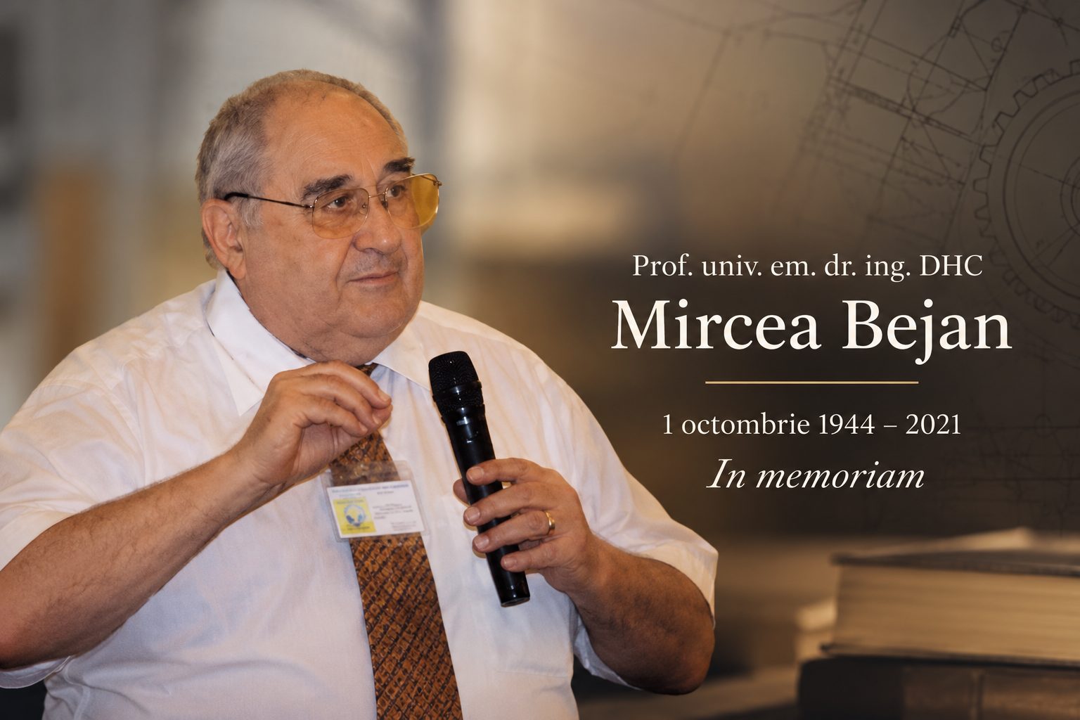 1 octombrie – In memoriam Prof. univ. em. dr. ing. DHC Mircea Bejan